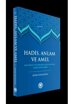 Hadis Anlam Ve Amel  Bekir Özüdoğru  İfav