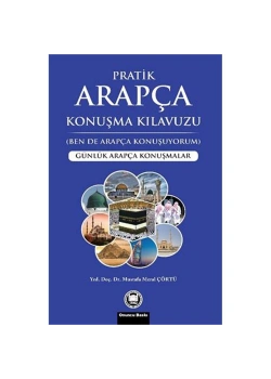 Pratik Arapça Konuşma Kılavuzu M.Meral Çörtü İfav