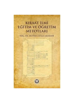 Kıraat İlmi Eğitim Ve Öğretim Metodları  Mustaf Atilla -İfav