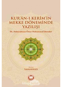 Kuranı Kerimin Mekke Döneminde Yazılışı