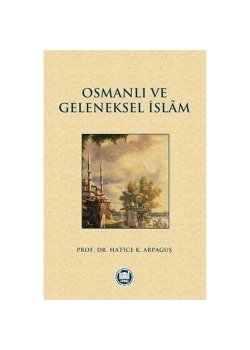 Osmanlı Ve Geleneksel İslam.  İfav
