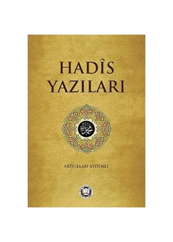 Hadis Yazıları. Abdullah Aydınlı İfav