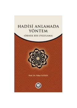 Hadisi Anlamada Yöntem  Nihat Yatkın   İfav