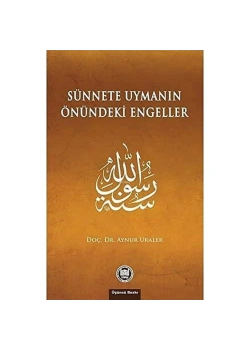 Sünnete Uymanın Önündeki Engeller   İfav