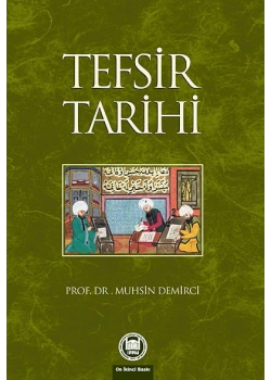 Tefsir Tarihi. Muhsin Demirci-  İfav