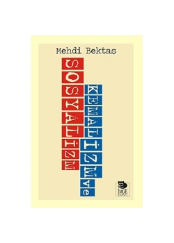 Kemalizm Ve Sosyalizm Mehdi Bektaş İmge