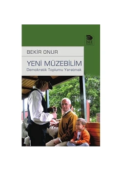 Yeni Müzebilim - Demokratik Toplumu Yaratmak