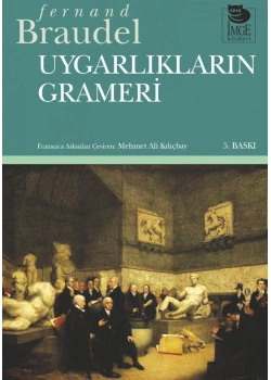Uygarlıkların Grameri    Fernand Braudel   İmge