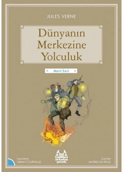Dünyanın Merkezine Yolculuk Jules Verne Arkadaş
