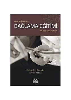 Uzun Ve Kısa Sap Bağlama Eğitimi Düzenler Tavırlar