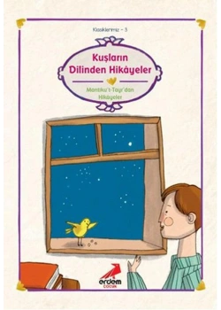 Kuşların Dilinden Hikayeler  Erdem