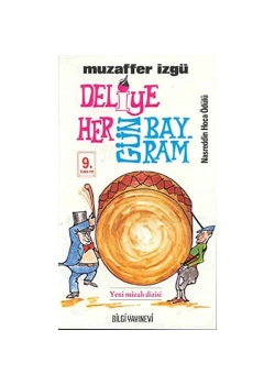 Deliye Hergün Bayram - Muzaffer İzgü- Bilgi
