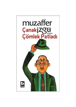Çanak Çömlek Patladı    Muzaffer İzgü     Bilgi