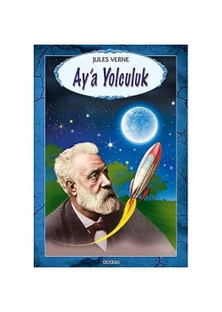 Aya Yolculuk. Jules Verne  Özyürek