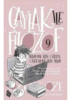 Çaylak İle Filozof 9 Yaşamak İçin Öğren Öğrenmek İçin Yaşa Uğurböceği Yayın