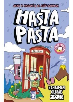 Hasta Pasta Kahraman Olmak Zor Timaş Çocuk