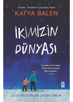 İkimizin Dünyası Katya Balen timaş