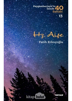 Hz.Aişe  Fatih Erkoçoğlu  Beyan Yayın