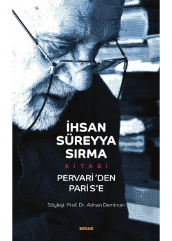 İhsan Süreyya Sırma Kitabı Pervariden Parise  Beyan