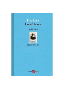 Bize Göre Ahmet Haşim  Beyan Yayın