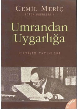 Umrandan Uygarlığa  Cemil Meriç   İletişim
