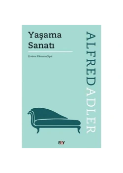 Yaşama Sanatı Alfred Adler   Say