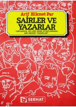 Şairler Ve Yazarlar - A.H.Par - Serhat
