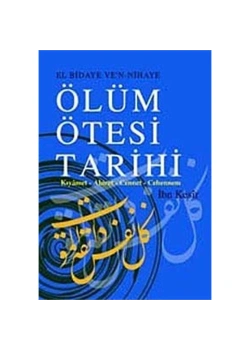 Ölüm Ötesi Tarihi    İbn Kesir     Çağrı