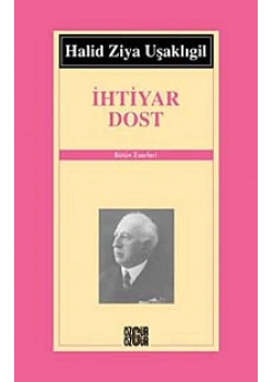 İhtiyar Dost / H.Z.Uşaklıgil Özgür Yay.
