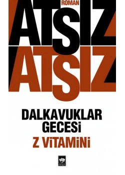 Dalkavuklar Gecesi / Z Vitamini  Ötüken