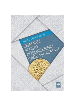 Osmanlı İktisat Düşüncesinin Çağdaşlaşması  Ötüken