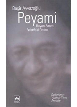 Peyami - Beşir Ayvazoğlu - Ötüken