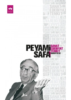 Sanat, Edebiyat, Tenkit (Objektif: 2)Peyami Safa  Ötüken