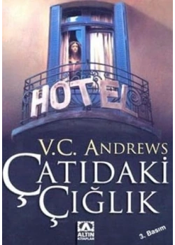 Çatıdaki Çığlık / V. C. Andrws Altın Kitap
