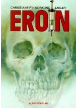 Eroin Christianenin F Nin Korkunç Anıları Altın