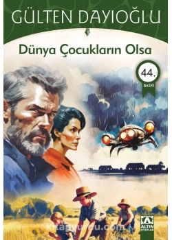 Dünya Çocuklarin Olsa - Gülten Dayioğlu -Altın