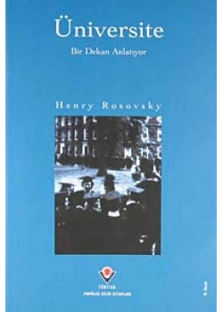Üniversite Bir Dekan Anlatıyor - Henry Rosovsky -Tübitak