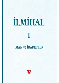 İslam İlmihali 1 İman Ve İbadetler - Tdv