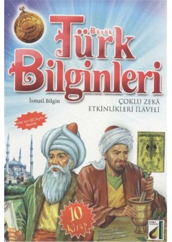 Büyük Türk Bilginleri 10 Kitap  Çoklu Zeka Etkinlik İlaveli  İsmail Bilgin  Damla Yayın