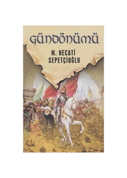 Gündönümü - Mustafa Necati Sepetçioğlu       İrfan