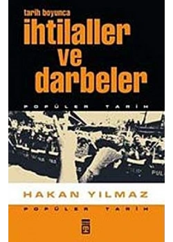 Tarih Boyunca İhtilaller Ve Darbeler   Timaş
