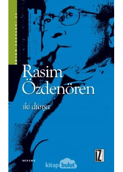 İki Dünya / R.Özdenören  İz Yayıncılık