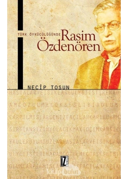 Türk Öykücülüğünde Rasim Özdenören   İz