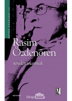 Yeniden İnanmak   R.Özdenören  İz Yayıncılık