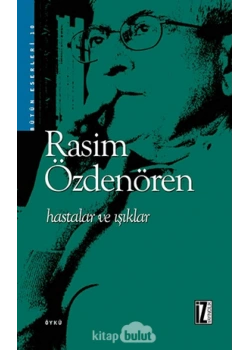 Hastalar Ve Işıklar / R.Özdenören     İz Yay.