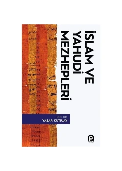Islam Ve Yahudi Mezhepleri Yaşar Kutluay Pinar Yayın