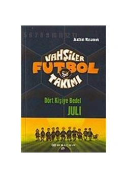 Vahşiler Futbol Takımı-4 Dört Kişiye Bedel Ciltsiz  Epsilon