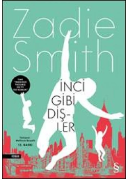 İnci Gibi Dişler   Zadie Smith  Everest