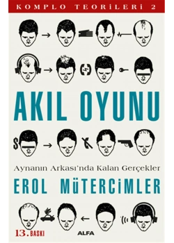 Akil Oyunu-Komplo Teori̇Leri̇-2 / E.Müterci̇Mler Alfa Yay.