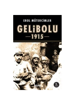 Geli̇Bolu 1915 / Erol Müterci̇Mler